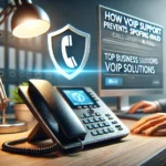 VoIP Support